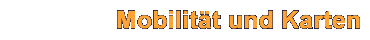 Mobilit�t und Kartographie (aktiviert)